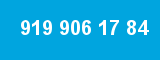 919 906 17 84